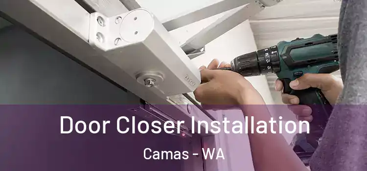 Door Closer Installation Camas - WA