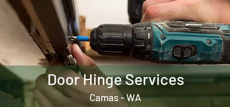 Door Hinge Services Camas - WA