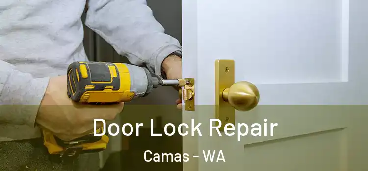 Door Lock Repair Camas - WA