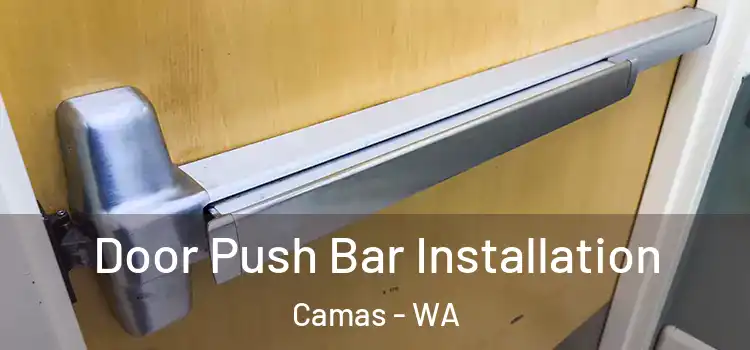 Door Push Bar Installation Camas - WA