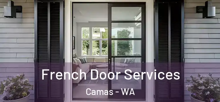 French Door Services Camas - WA