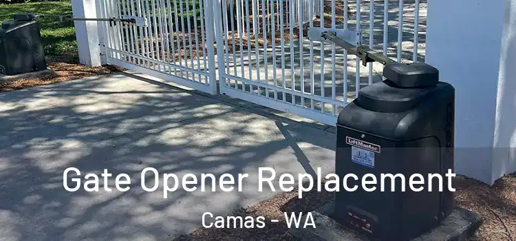 Gate Opener Replacement Camas - WA