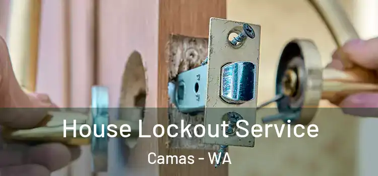 House Lockout Service Camas - WA