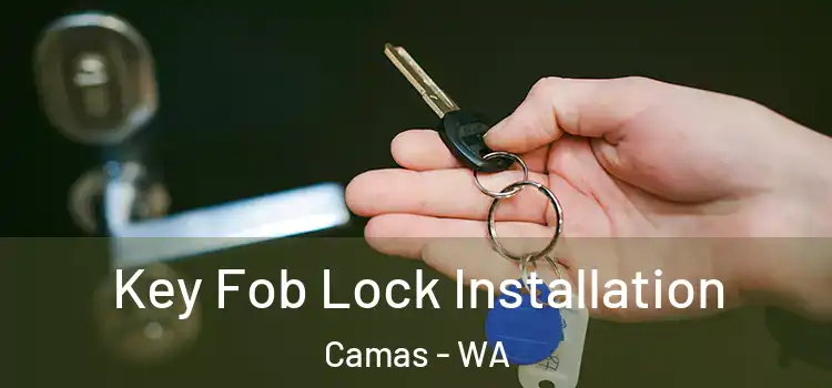Key Fob Lock Installation Camas - WA
