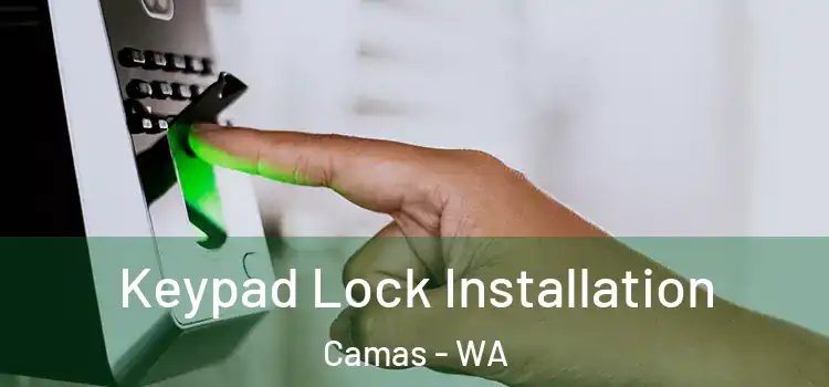 Keypad Lock Installation Camas - WA