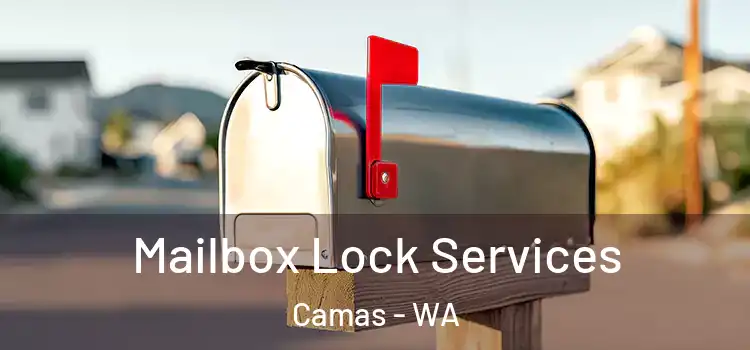 Mailbox Lock Services Camas - WA
